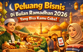 Peluang Bisnis Di Bulan Ramadhan 2026 Yang Bisa Kamu Coba!